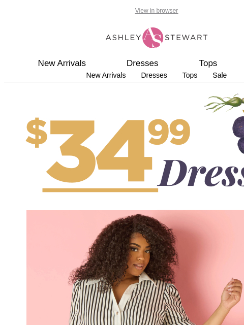 ashleystewart newsletter: The Spring Dress Event Is On! 🌷Shop $34.99 dresse...