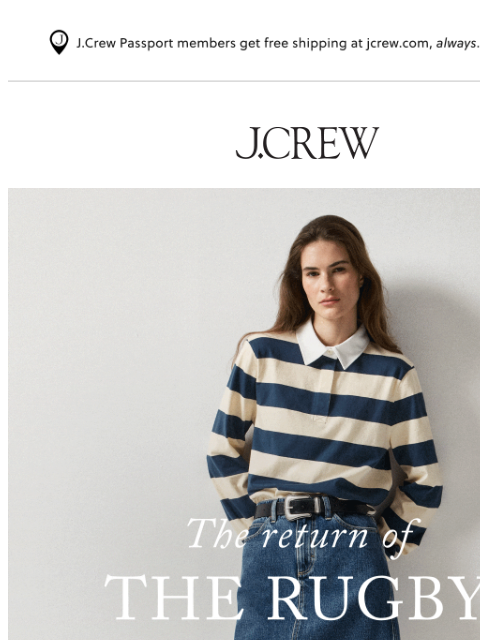 jcrew newsletter: New arrival: The rugby shirt is back...