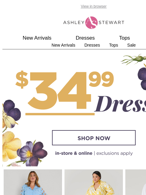 ashleystewart newsletter: These dresses are $34.99! 💃in-store and online