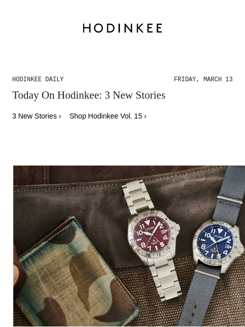 hodinkee newsletter: Hodinkee Daily | 03/13/2026