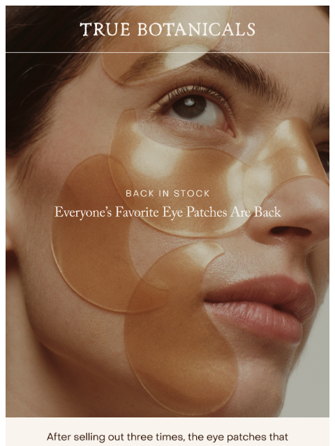 truebotanicals newsletter: Back in stock: Chebula Multi-Corrective Eye Patche...