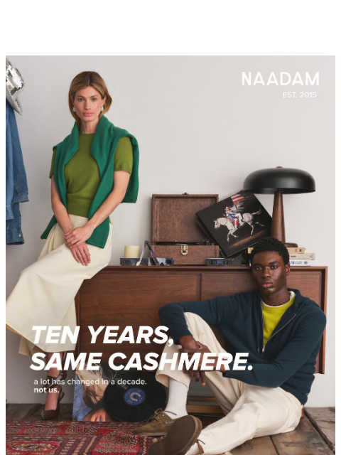 naadam newsletter: Ten Years. No Notes.