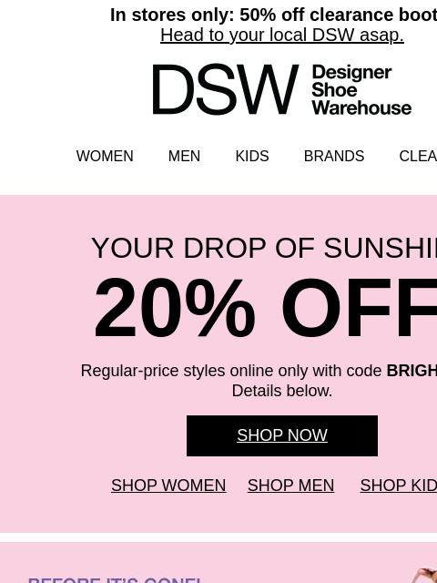 dsw newsletter: 20% off + Get your FREEBIE, yet??