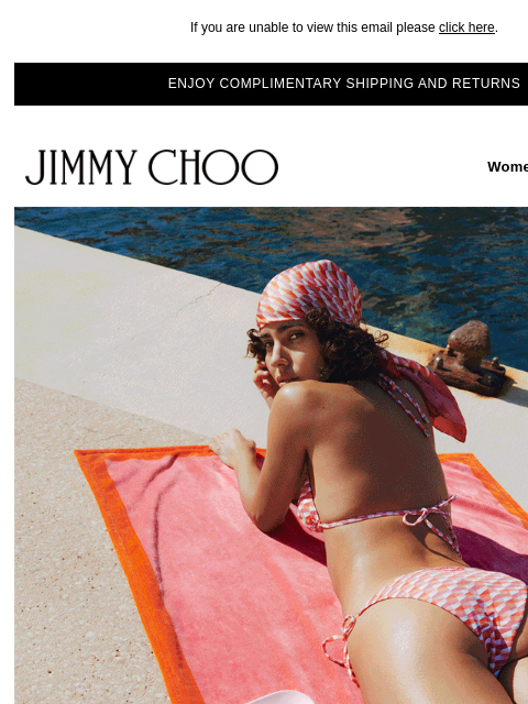 New vacation-ready styles. If you are unable to view this email please click here. ENJOY COMPLIMENTARY SHIPPING AND RETURNS JIMMY CHOO Women Men Handbags JIMMY CHOO Women Men Handbags shop beach