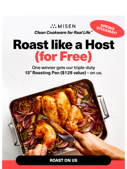misen newsletter: Want a FREE Roasting Pan?