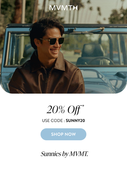 mvmt newsletter: 20% Off MVMT Sunnies