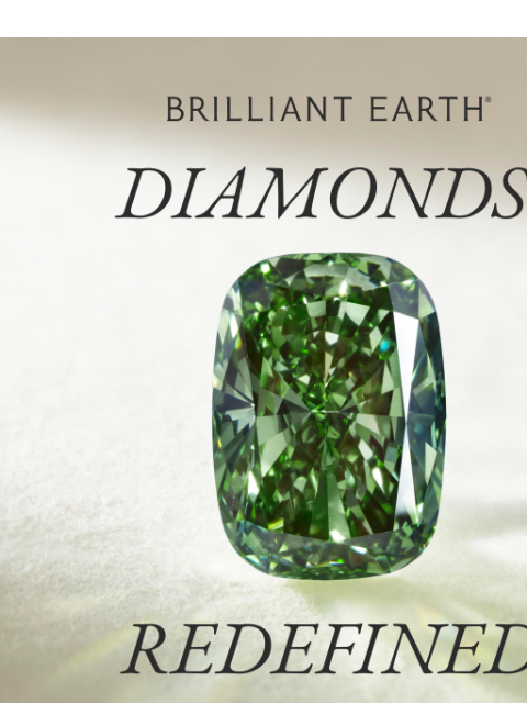brilliantearth newsletter: Meet the collections that set Brilliant Earth apar...