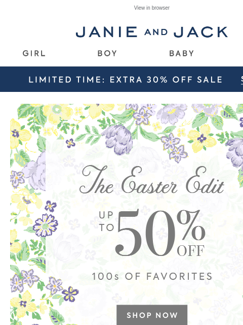 janieandjack newsletter: Limited time: extra 30% off sale + up to 50% off