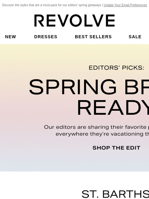 Discover the styles that are a must-pack for our editors' spring getaways | Update Your Email Preferences New Dresses Best Sellers Sale My Favorites Beauty New Dresses Best Sellers Sale My Favs