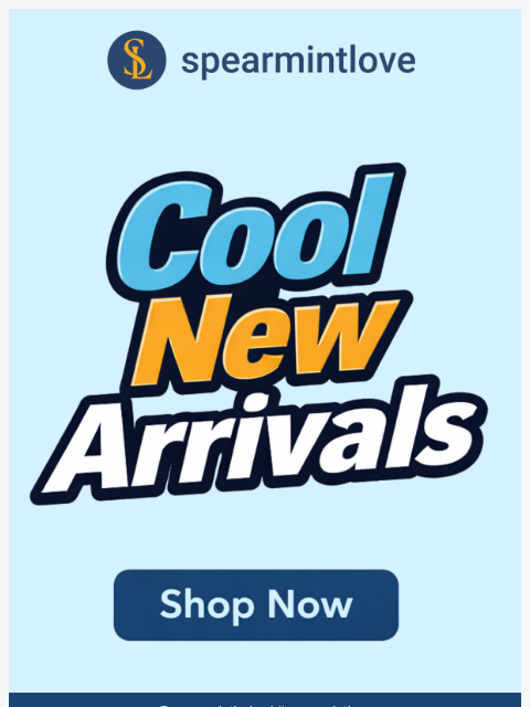 spearmintlove newsletter: Cool New Arrivals 😎