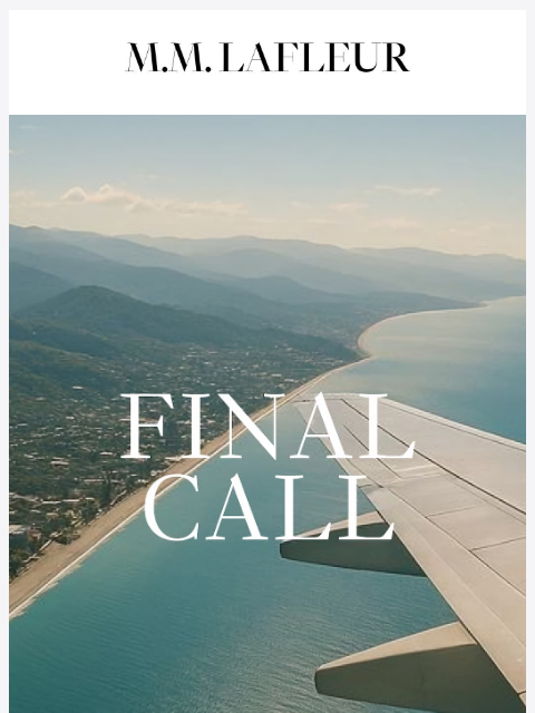 mmlafleur newsletter: LAST CHANCE: Save on your packing list.