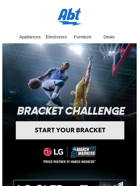 abt newsletter: Brackets are open—enter FREE to win an LG TV