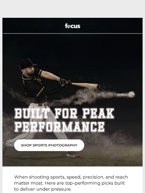 focuscamera newsletter: Built for game speed 🏀 ⚾ ⛳
