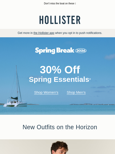 hollisterco newsletter: 30% off your spring essentials.