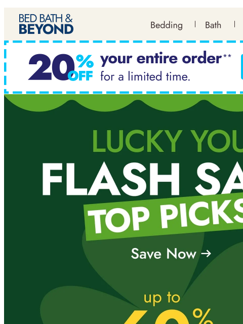 bedbathandbeyond newsletter: Today’s your lucky day 🍀
