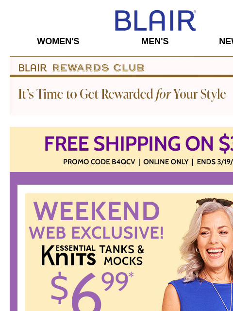 EXCLUSIVE! $6.99 Essential Knit Tanks & Mocks! <> 75% OFF SITEWIDE – Including Clearance & Markdowns! <> FREE Shipping $39+! Blair Women's Men's New Arrivals Blair Rewards