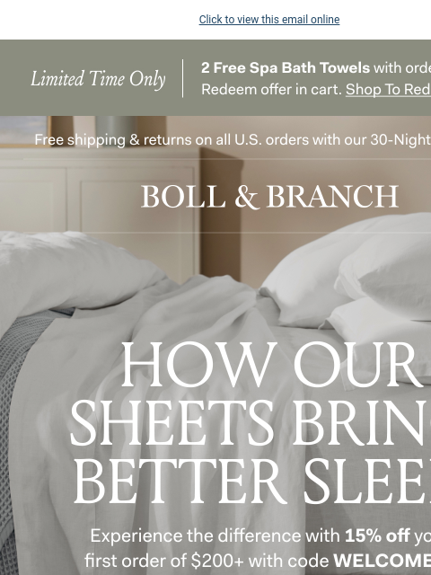 Ready to get your best night's sleep? Click to view this email online Limited Time Only | 2 Free Spa Bath Towels with orders of $499+ Redeem offer in cart. Shop to Redeem Free shipping &