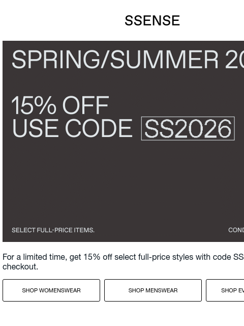 ssense newsletter: 15% off Starts Now