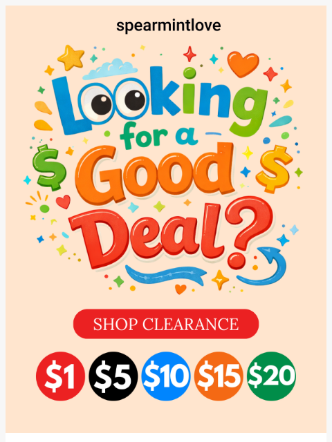 spearmintlove newsletter: Looking for a Good Deal? 👀