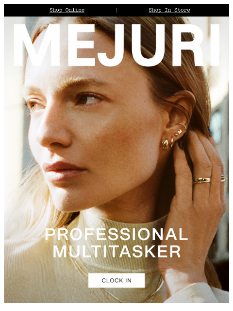 mejuri newsletter: LOOKS LIKE YOU MEAN BUSINESS