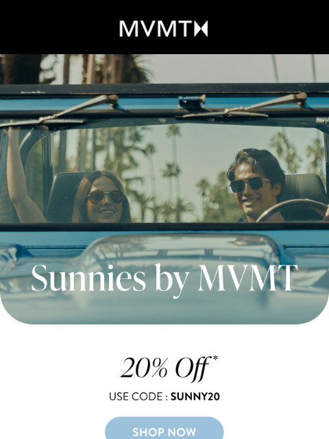 mvmt newsletter: Last Day: 20% Off MVMT Sunnies