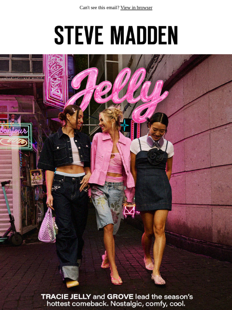 stevemadden newsletter: Remember Jellies?