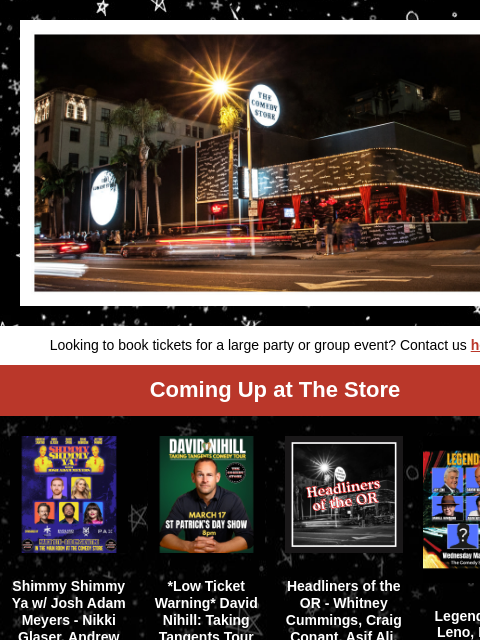 hive newsletter: Coming Up at The Store! Nikki Glaser, David Spade,...