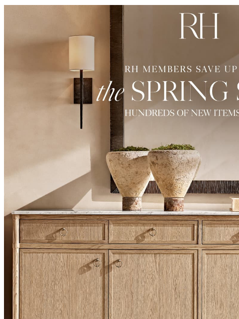 rh newsletter: The Spring Sale. Up to 70% Off Living, Dining, Bed...