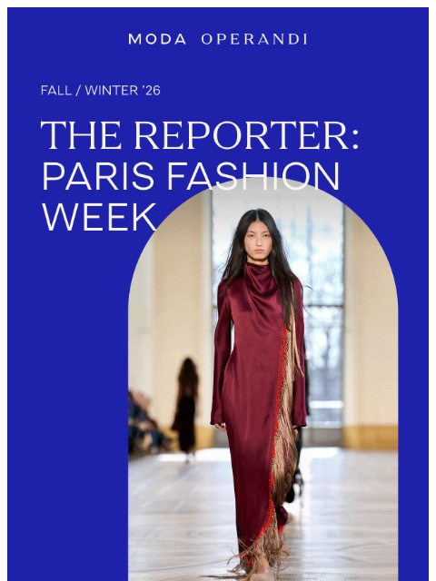 modaoperandi newsletter: Notes from PARIS 📝