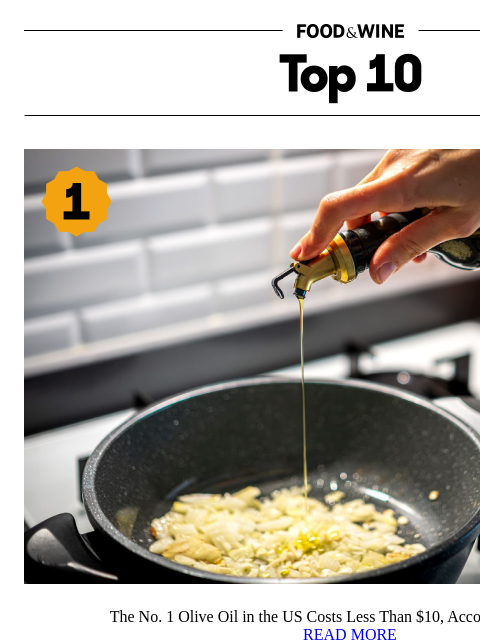 foodandwine newsletter: The No. 1 Olive Oil in the US Costs Less Than $10