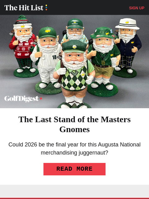 golfdigest newsletter: The last stand of the Masters gnomes