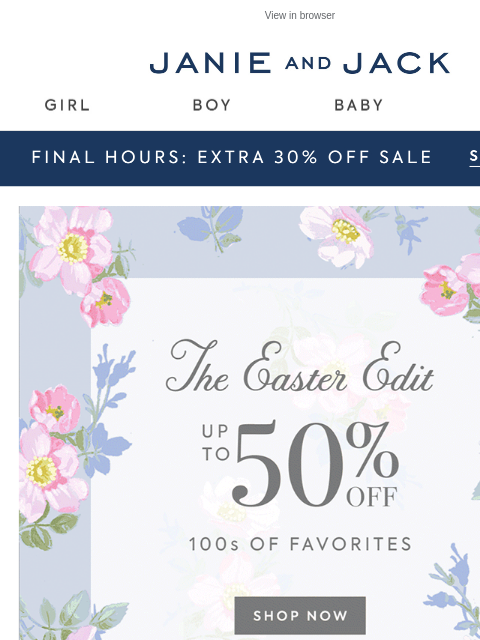 janieandjack newsletter: Only hours left: extra 30% off sale
