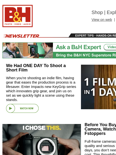 bhphotovideo newsletter: One-Day Film Shoot, Is Full-Frame for You?, Anatom...