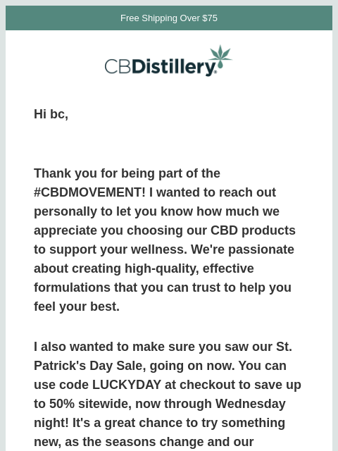 thecbdistillery newsletter: "Don't miss sitewide savings up to 50%!" - our Co-...