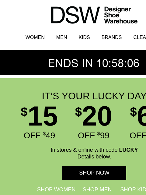 dsw newsletter: $15 OFF ENDS (!)TONIGHT(!)