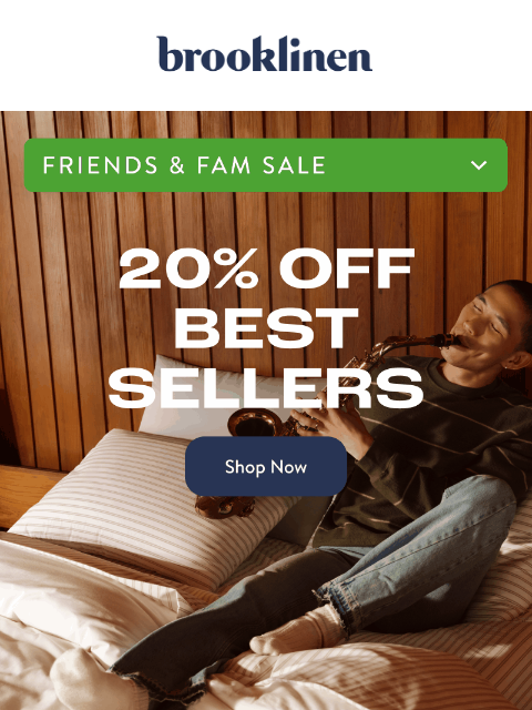 brooklinen newsletter: BEST-Sellers=20% Off