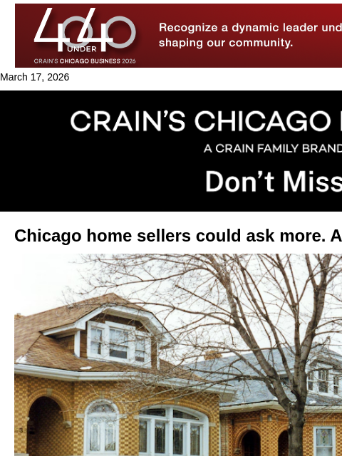 crainalerts newsletter: Chicago home sellers could ask more. Agents say do...