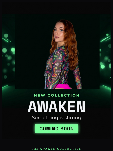 freedomravewear newsletter: Something is awakening