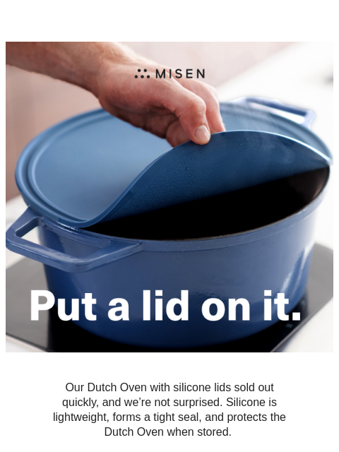 Got a Dutch Oven? We're now selling matching silicone lids. Snag your favorite color here… ͏ ͏ ͏ ͏ ͏ ͏ ͏ ͏ ͏ ͏ ͏ ͏ ͏ ͏ ͏ ͏ ͏ ͏ ͏ ͏ ͏ ͏ ͏ ͏ ͏ ͏ ͏ ͏ ͏ ͏ ͏ ͏ ͏ ͏ ͏ ͏ ͏ ͏ ͏ ͏ ͏ ͏ ͏ ͏ ͏ ͏ ͏ ͏ ͏ ͏ ͏ ͏ ͏