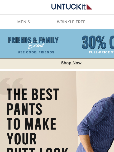 untuckit newsletter: "Best Pants To Make Your Butt Look Good!" - Men's ...