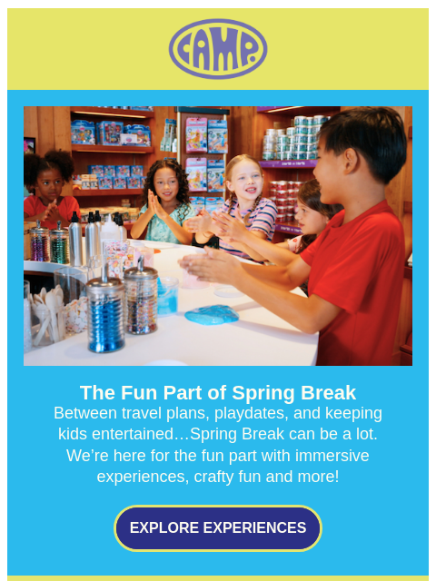 camp newsletter: Spring Break Fun Awaits! 🎉