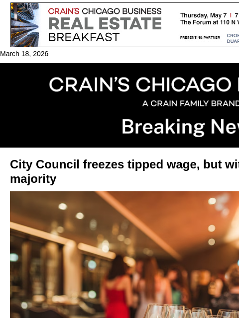 crainalerts newsletter: Tipped wage fight heads to a veto showdown at City...