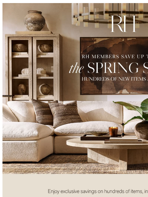 rh newsletter: Explore Up to 70% Off Hundreds of New Items. The S...