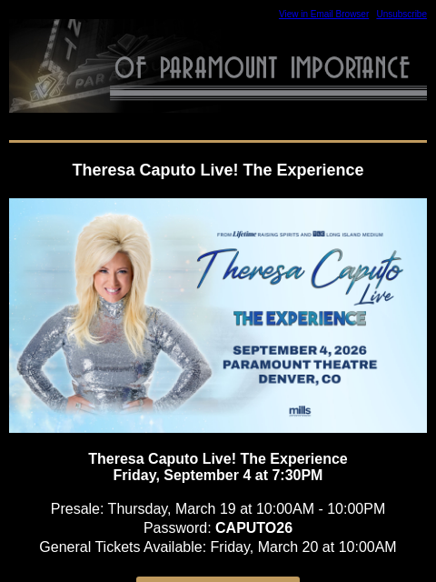 kroenkeentertainment newsletter: JUST ANNOUNCED: Theresa Caputo, Laura Ramoso, Chel...