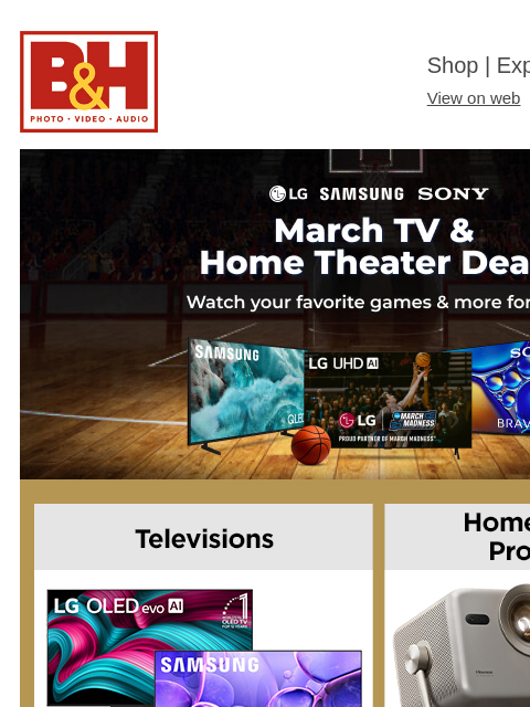 bhphotovideo newsletter: 🏀 March TV & Home Theater Deals!
