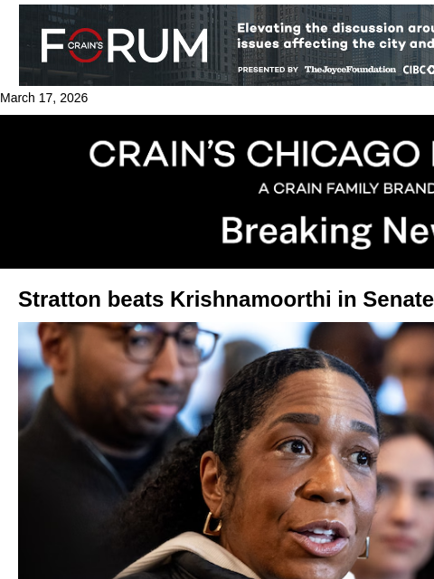 crainalerts newsletter: Stratton beats Krishnamoorthi in Senate primary