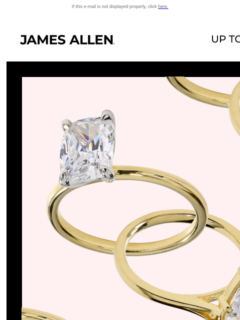 jamesallen newsletter: Limited-Time Savings: Up to 25% Off* Engagement Ri...
