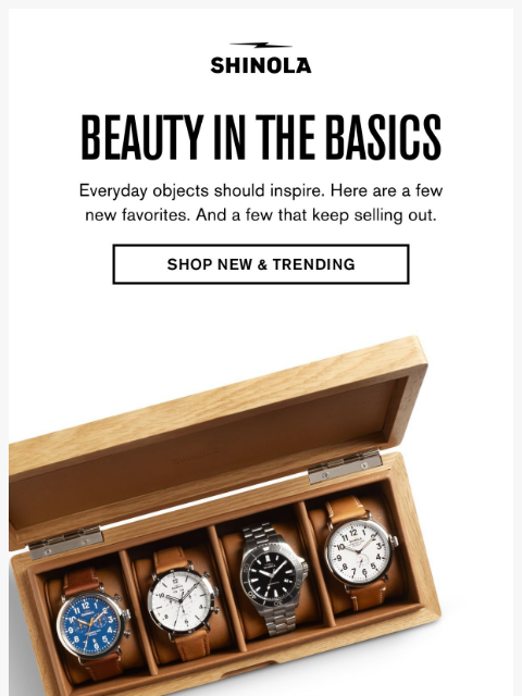 shinola newsletter: Just In and Worth Your Time