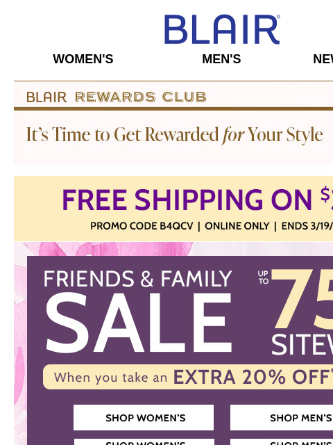 It's GO Time! EXPIRES SOON: 75% Off Shirts, Jeans, Clearance, Markdowns & More Sitewide Savings + FREE Ship $39+! Blair Women's Men's New Arrivals Blair Rewards Club It's Time To