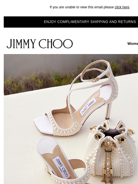 Embellished pieces are the epitome of glamour. If you are unable to view this email please click here. ENJOY COMPLIMENTARY SHIPPING AND RETURNS JIMMY CHOO Women Men Handbags JIMMY CHOO Women Men